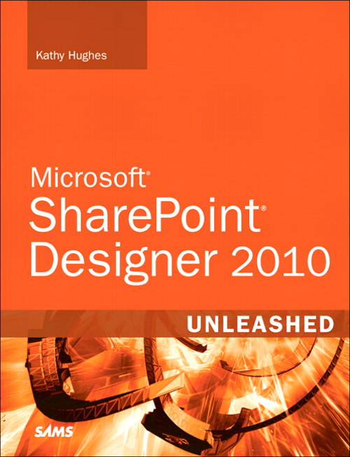 SharePoint Designer 2010 Unleashed