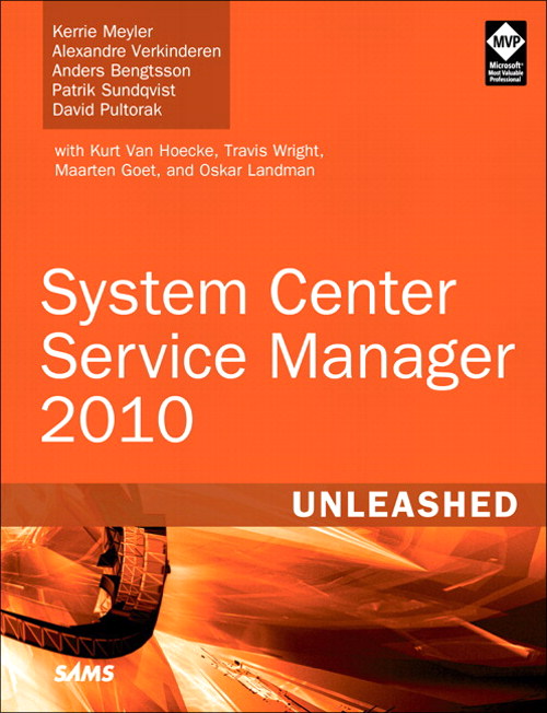 System Center Service Manager 2010 Unleashed