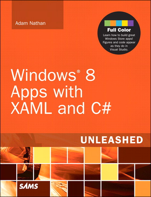 Windows 8 Apps with XAML and C# Unleashed
