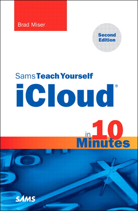 Sams Teach Yourself iCloud in 10 Minutes, 2nd Edition