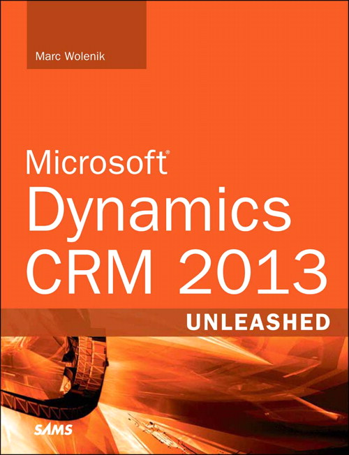 Microsoft Dynamics CRM 2013 Unleashed