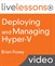Deploying and Managing Hyper-V LiveLessons (Video Training)