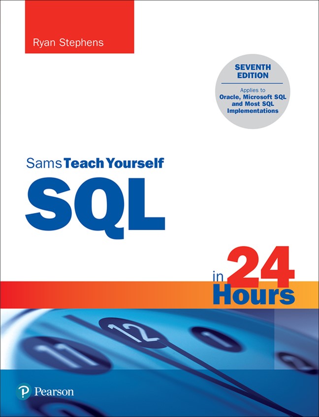 SQL in 24 Hours, Sams Teach Yourself, 6th Edition