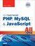 PHP, MySQL & JavaScript All in One, Sams Teach Yourself, 6th Edition