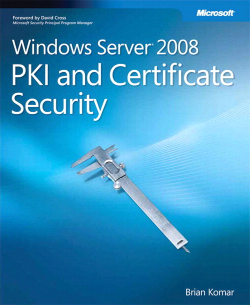 Windows Server 2008 PKI and Certificate Security