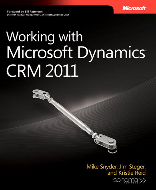 Working with Microsoft Dynamics CRM 2011