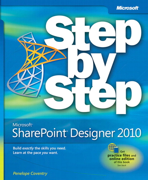 Microsoft SharePoint Designer 2010 Step by Step