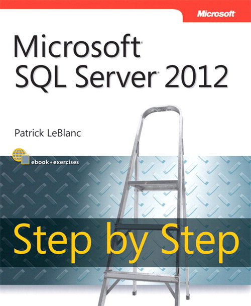 Microsoft SQL Server 2012 Step by Step | InformIT