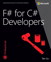 F# for C# Developers