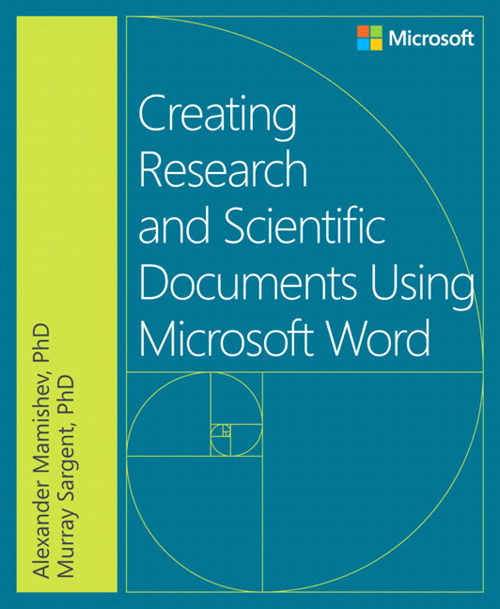 Creating Research and Scientific Documents Using Microsoft Word