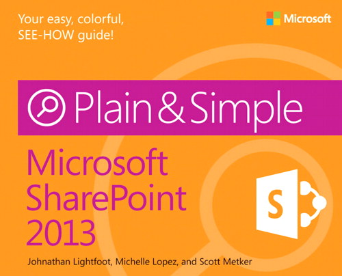 Microsoft SharePoint 2013 Plain & Simple