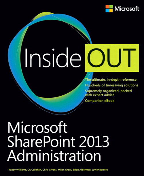 Microsoft SharePoint 2013 Administration Inside Out