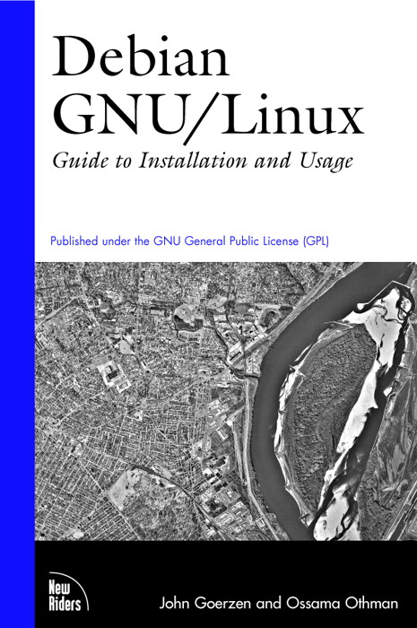 Debian GNU/Linux: Guide to Installation and Usage