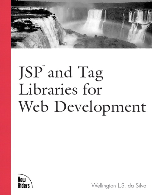 JSP and Tag Libraries for Web Development