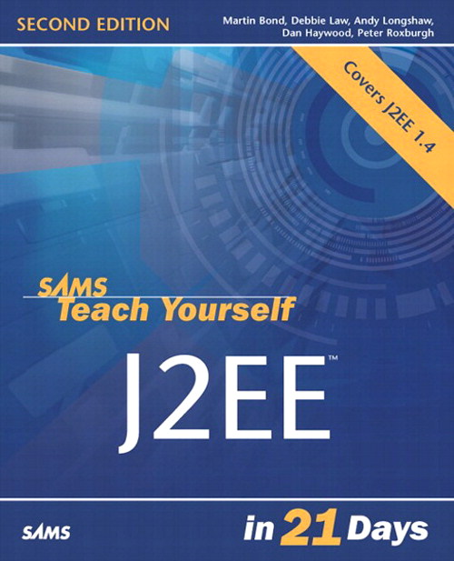 Sams Teach Yourself J2EE in 21 Days, 2nd Edition