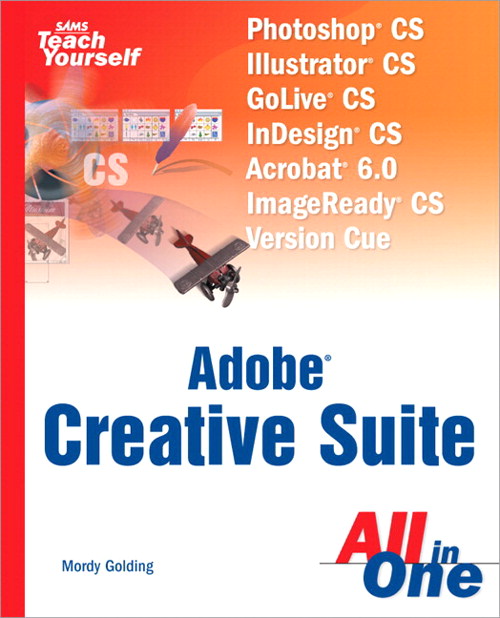 Sams Teach Yourself Adobe Creative Suite