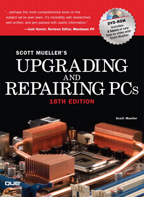 Upgrading and Repairing PCs (Adobe Reader), 18th Edition
