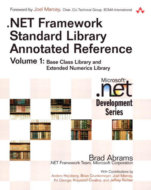 .NET Framework Standard Library Annotated Reference, Volume 1 (paperback)