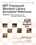 .NET Framework Standard Library Annotated Reference, Volume 1 (paperback)
