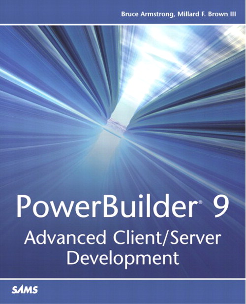 PowerBuilder 9: Advanced Client/Server Development