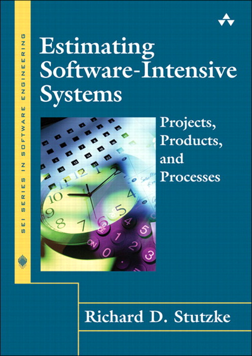 Estimating Software-Intensive Systems: Projects, Products, and Processes