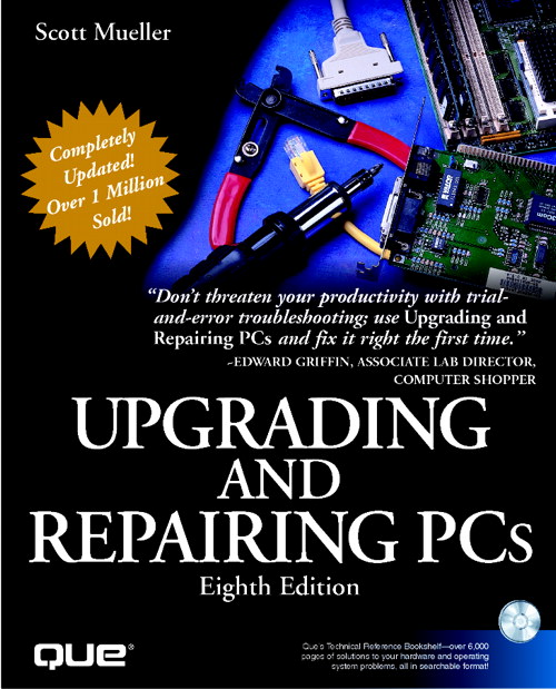 Upgrading and Repairing PCs, Eighth Edition, 9th Edition