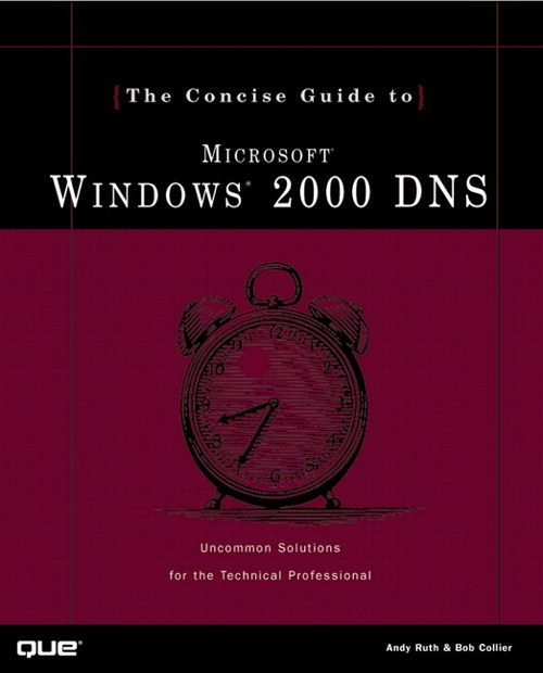 Concise Guide to Windows 2000 DNS