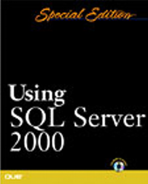 Special Edition Using Microsoft SQL Server 2000