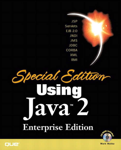 Special Edition Using Java 2, Enterprise Edition