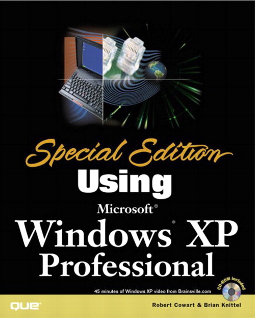 Special Edition Using Microsoft Windows XP, Professional
