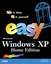 Easy Microsoft Windows XP Home Edition