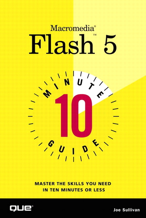 10 Minute Guide to Macromedia Flash 5