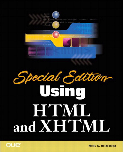 Special Edition Using HTML and XHTML