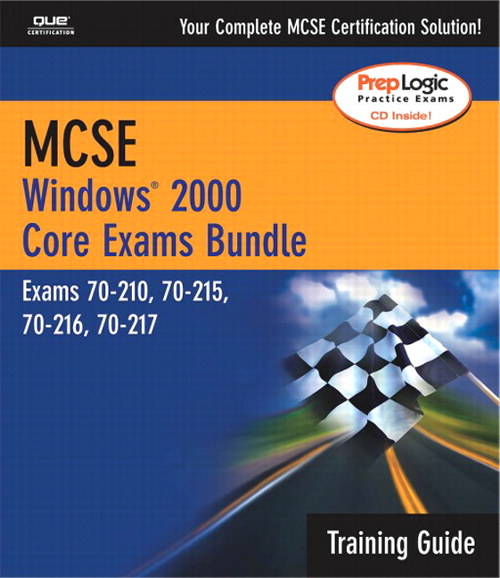 MCSE Windows 2000 Core Exams Training Guide Bundle (Exams 70-210, 70-215, 70-216, 70-217), 2nd Edition