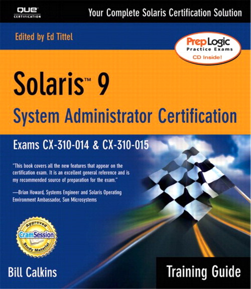 Solaris 9 System Administration Training Guide (Exam CX-310-014 and CX-310-015)