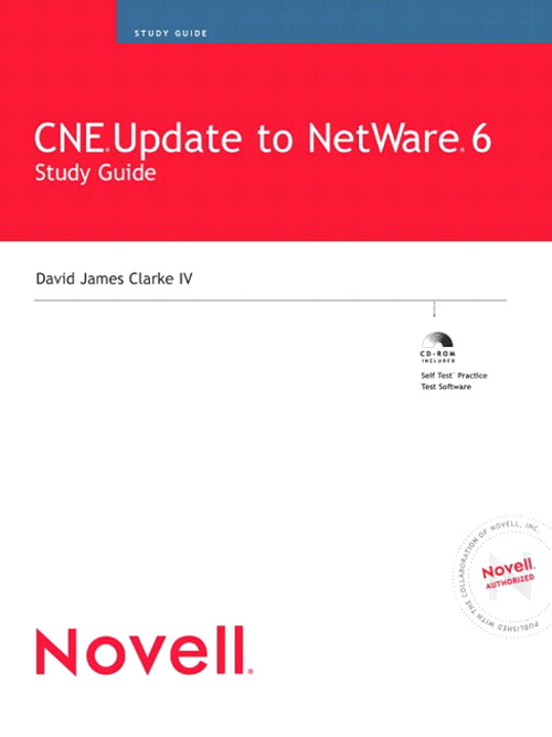 CNE Update to NetWare 6 Study Guide