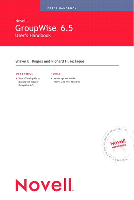Novell GroupWise 6.5 User's Handbook