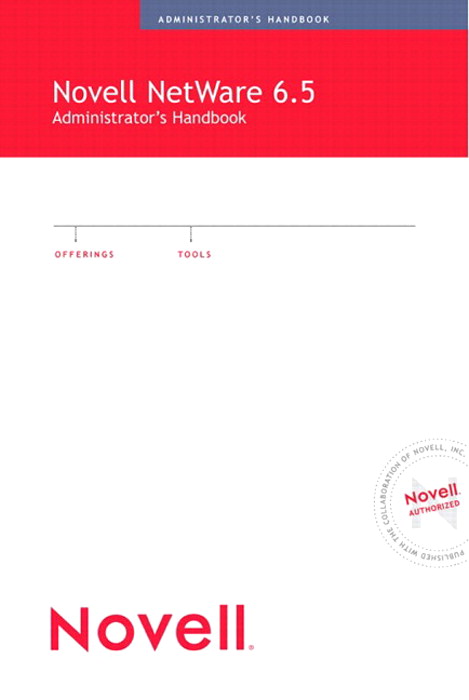 Novell NetWare 6.5 Administrator's Handbook