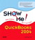 Show Me QuickBooks 2004