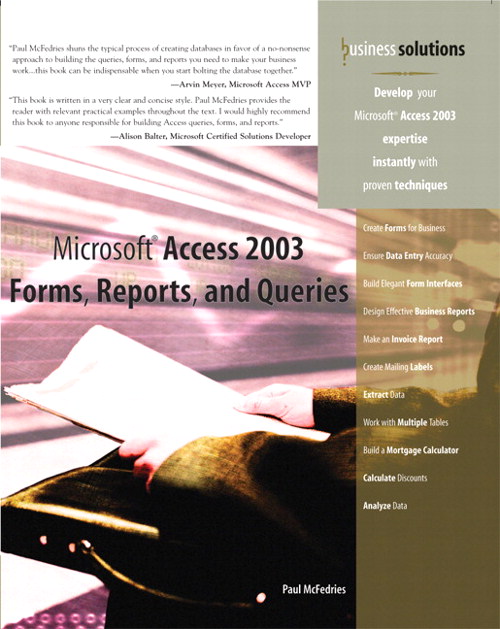 Microsoft Access 2003 Forms, Reports, and Queries