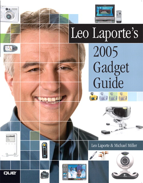 Leo Laporte's 2005 Gadget Guide