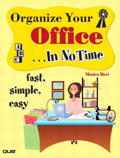 Organize Your Office In No Time