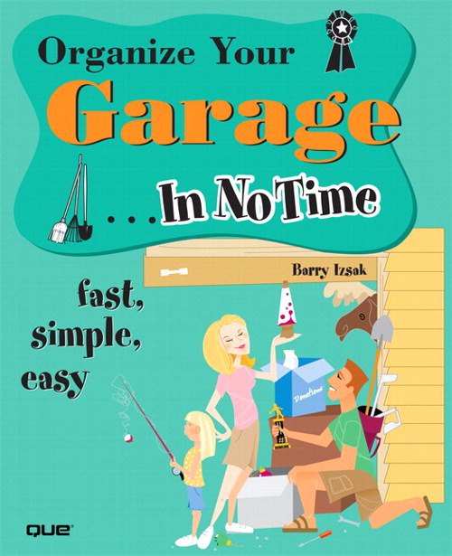 Organize Your Garage In No Time