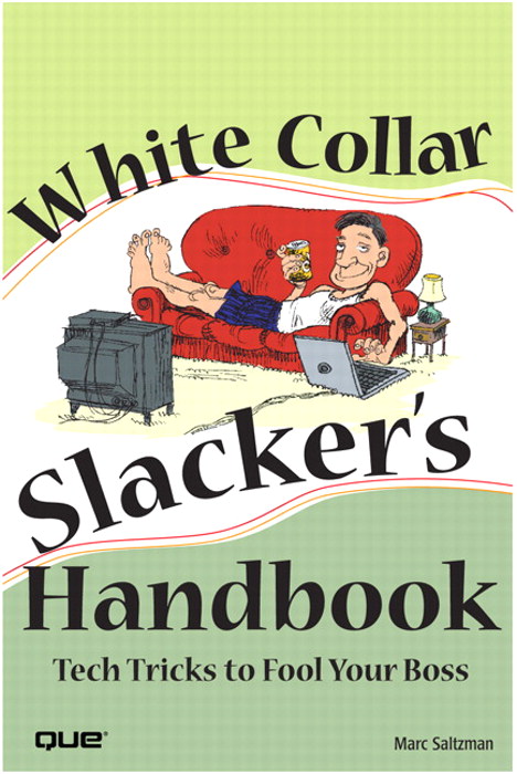 White Collar Slacker's Handbook