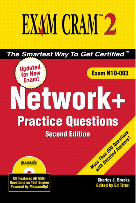 Network+ Certification Practice Questions Exam Cram 2 (Exam N10-003), 2nd Edition