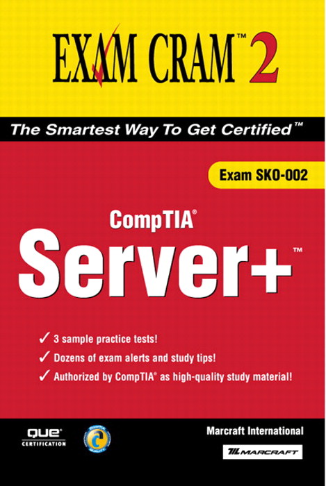 Server+ Certification Exam Cram (Exam SKO-002)