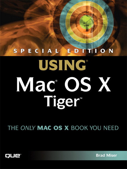 Special Edition Using Mac OS X Tiger