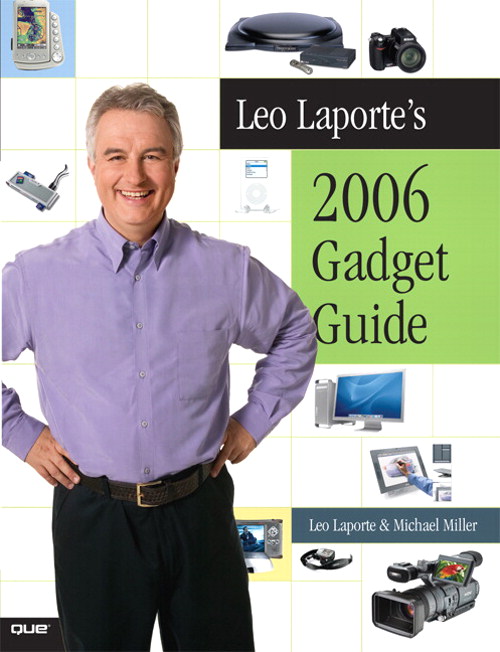 Leo Laporte's 2006 Gadget Guide