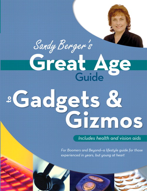 Great Age Guide to Gadgets & Gizmos
