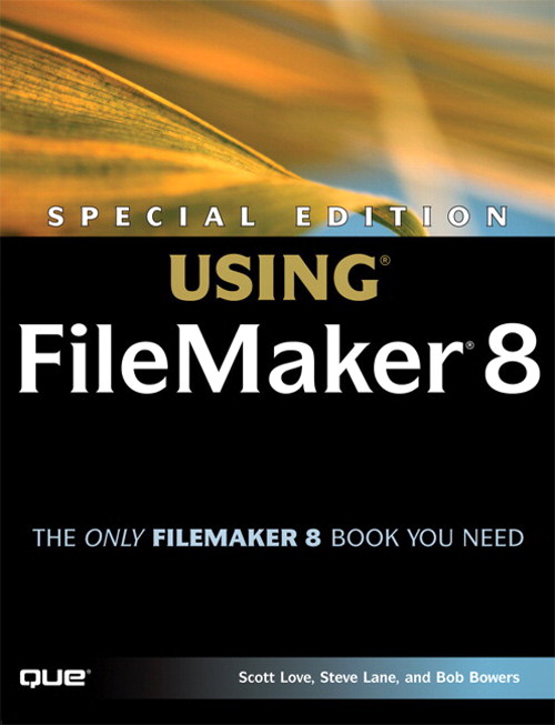 Special Edition Using FileMaker 8